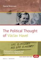 The Political Thought of Václav Havel