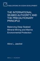 The International Seabed Authority and the Pre-Cautionary Principle