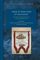 "Arise Ye Wretched of the Earth": The First International in a Global Perspective