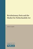 Revolutionary Paris and the Market for Netherlandish Art