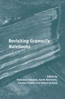 Revisiting Gramsci's Notebooks