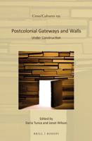 Postcolonial Gateways and Walls