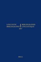 Linguistic Bibliography for the Year 2017 / / Bibliographie Linguistique De L'année 2017