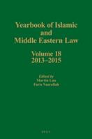 Yearbook of Islamic and Middle Eastern Law, Volume 18 (2013-2015)