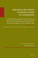 Abraham Ibn Ezra's Introductions to Astrology