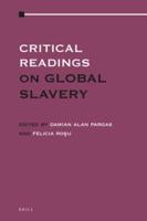 Critical Readings on Global Slavery