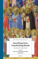 Sanctifying Texts, Transforming Rituals