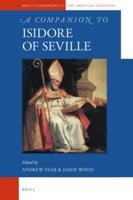 A Companion to Isidore of Seville