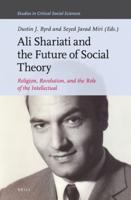 Ali Shariati and the Future of Social Theory