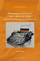 Photographic Ekphrasis in Cuban-American Fiction