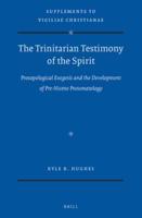 The Trinitarian Testimony of the Spirit