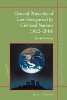 General Principles of Law Recognized by Civilized Nations (1922-2018)
