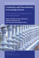 Continuity and Discontinuity in Learning Careers