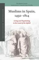 Muslims in Spain, 1492-1814