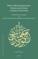 Tafsir as Mystical Experience: Intimacy and Ecstasy in Quran Commentary