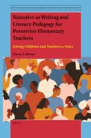 Narrative as Writing and Literacy Pedagogy for Preservice Elementary Teachers