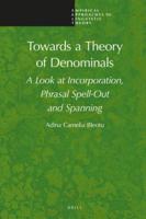 Towards a Theory of Denominals