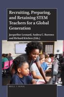 Recruiting, Preparing, and Retaining STEM Teachers for a Global Generation