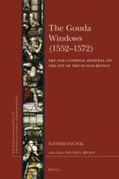 The Gouda Windows (1552-1572)