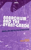 Anarchism and the Avant-Garde