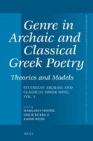 Genre in Archaic and Classical Greek Poetry