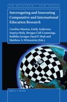 Interrogating and Innovating Comparative and International Education Research