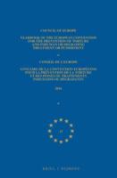 Yearbook of the European Convention for the Prevention of Torture and Inhuman or Degrading Treatment or Punishment/Annuaire De La Convention Européenne Pour La Prévention De La Torture Et Des Peines Ou Traitements Inhumains Ou Dégradants