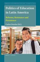 Politics of Education in Latin America