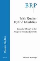 Irish Quaker Hybrid Identities
