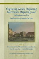 Migrating Words, Migrating Merchants, Migrating Law