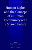 Human Rights and the Concept of a Human Community With a Shared Future