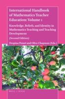 International Handbook of Mathematics Teacher Education: Volume 1