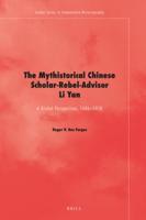 The Mythistorical Chinese Scholar-Rebel-Advisor Li Yan