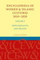 Encyclopedia of Women & Islamic Cultures 2010-2020, Volume 2