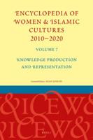 Encyclopedia of Women & Islamic Cultures 2010-2020, Volume 7