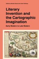Literary Invention and the Cartographic Imagination