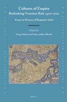 Cultures of Empire: Rethinking Venetian Rule, 1400-1700