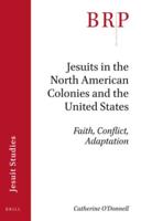 Jesuits in the North American Colonies and the United States