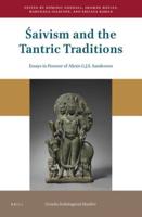 Saivism and the Tantric Traditions