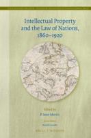 Intellectual Property and the Law of Nations, 1860-1920