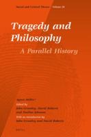 Tragedy and Philosophy. A Parallel History