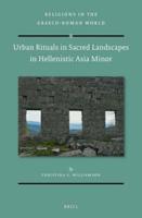 Urban Rituals in Sacred Landscapes in Hellenistic Asia Minor