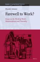 Farewell to Work?
