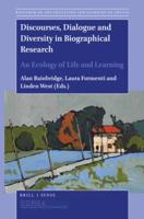 Discourses, Dialogue and Diversity in Biographical Research