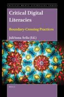 Critical Digital Literacies: Boundary-Crossing Practices