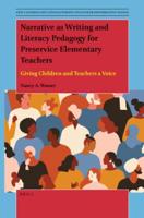 Narrative as Writing and Literacy Pedagogy for Preservice Elementary Teachers