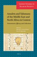 Amulets and Talismans of the Middle East and North Africa in Context