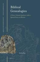 Biblical Genealogies: A Form-Critical Analysis, With a Special Focus on Women