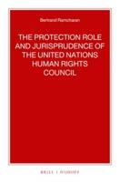 The Protection Role and Jurisprudence of the United Nations Human Rights Council