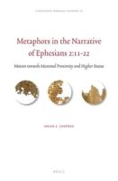 Metaphors in the Narrative of Ephesians 2:11-22